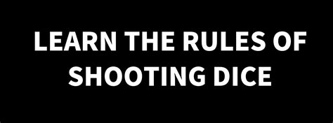 shoot dice rules|Shooting Rules and Tips .